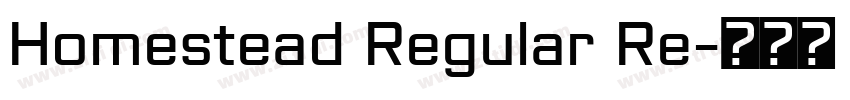 Homestead Regular Re字体转换